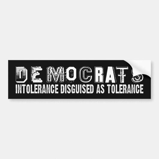 BW_intolerant_democraten Bumpersticker (Voorkant)