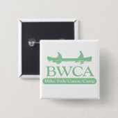 BWCA/Hike Fish Canoe Camp Vierkante Button 5,1 Cm (Voorkant /achterkant)