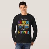 By By School Hello Summer Happy Last Day Of School T-shirt (Voorkant volledig)
