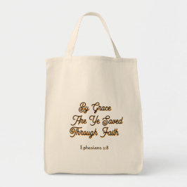 By Grace are Ye Saved Ephesians 2 Scripture  Tote Bag