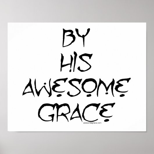 By His Awesome Grace Poster (Voorkant)