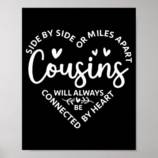 By Side Side Miles Apart Cousins Poster (Voorkant)