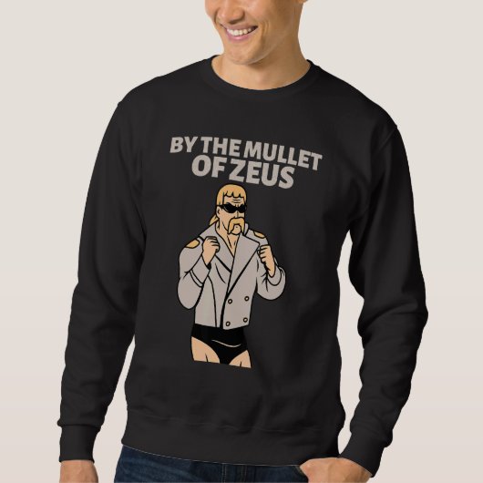 By The Mullet Of Zeus Business In Front Party In T Trui (Voorkant)