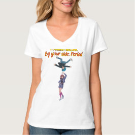 By your side. Period T-shirt