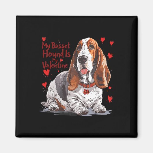 Bybet Hound is mijn Valentijn Schattigee hondeneig Magneet (Voorkant)