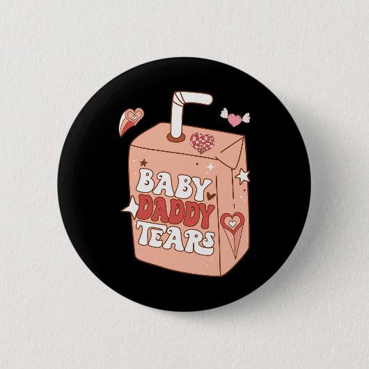 Byby Daddy Tranen Funny Valentine Zoet Ronde Button 5,7 Cm (Voorkant)