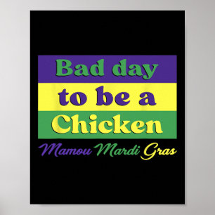 Byd Day wordt een kippenmamou Mardi Gras grappige Poster