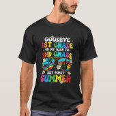 Bye 1St Grade Graduation To 2Nd Grade Hello Summer T-shirt (Voorkant)