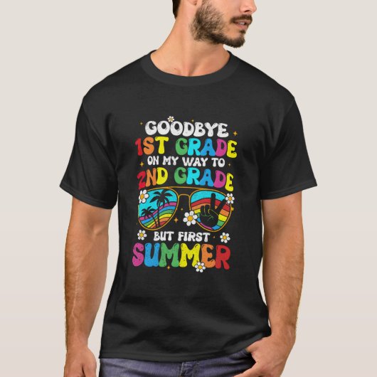 Bye 1St Grade Graduation To 2Nd Grade Hello Summer T-shirt (Voorkant)