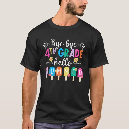 bye 4e klas laatste schooldag laatste dag van 4e g t-shirt (Voorkant)