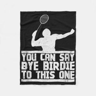 Bye Birdie voor dit grappige badminton racket Fleece Deken