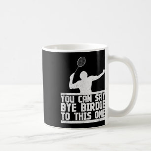 Bye Birdie voor dit grappige badminton racket Koffiemok
