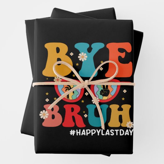 Bye Bruh Leraar Gelukkig Laatste Dag van School Zo Inpakpapier Vel (In situ)