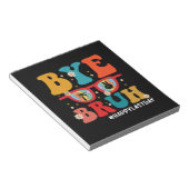 Bye Bruh Leraar Gelukkig Laatste Dag van School Zo Notitieblok (Schuin)