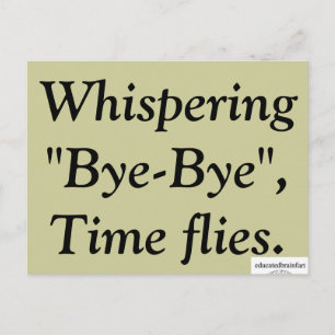 "Bye-Bye" - Een waarheid Briefkaart