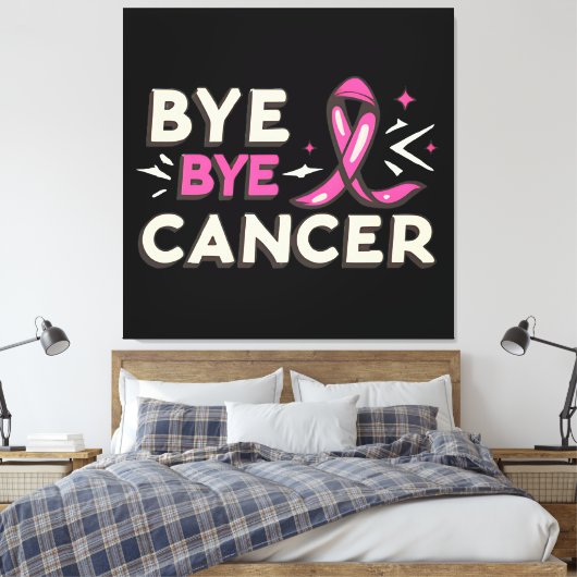Bye bye kanker borstkanker bewustzijn canvas afdruk (Insitu (Slaapkamer))