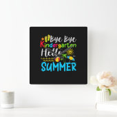 Bye Bye Kindergarten Hello Summer Vierkante Klok (Huis)