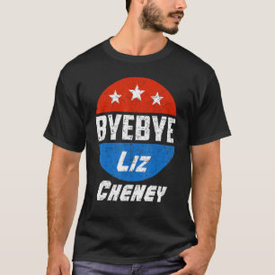Bye Bye Liz Cheney Amerikaanse Politieke Mannen Vr T-shirt