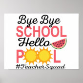 BYE BYE SCHOOL HALLO POOL POSTER (Voorkant)