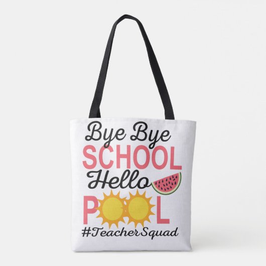 BYE BYE SCHOOL HALLO POOL TOTE BAG (Achterkant)