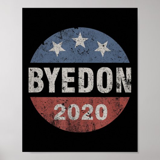 Bye Don 2020 Byedon Button Funny Joe Biden Anti Poster (Voorkant)