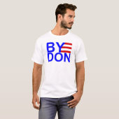 BYE DON T-SHIRT (Voorkant volledig)