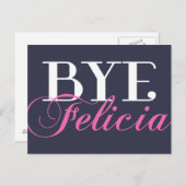 BYE Felicia Sassy Slang Humor Briefkaart (Voorkant / Achterkant)