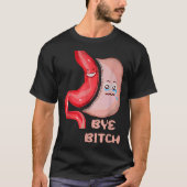 Bye Funny Gastric Sleeve Surgery Stomach  T-shirt (Voorkant)