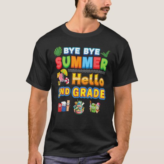Bye Goodbye Summer Hello 2nd Grade Back To School T-shirt (Voorkant)