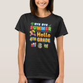 Bye Goodbye Summer Hello 4th Grade Back To School  T-shirt (Voorkant)