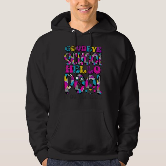 Bye School Hello Pool Couselor Summer Student Hoodie (Voorkant)