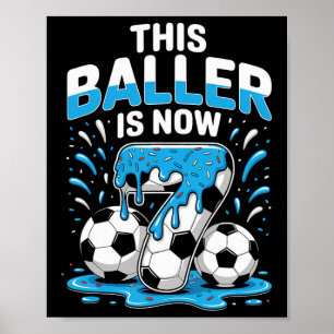 Byller Is Nu 7 Ijs Drip Mannen Vrouwen Game Voetba Poster