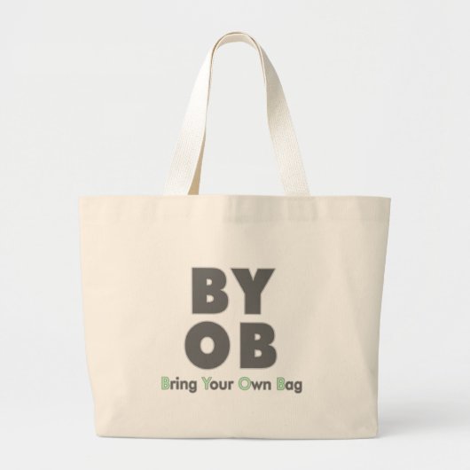 BYOB - Breng je eigen tas mee! (Voorkant)