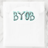 BYOB OVALE STICKER (Tas)