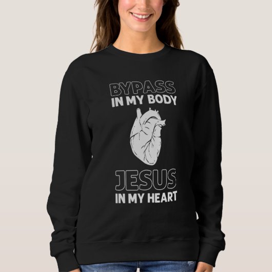 Bypass In My Body Jesus In My Heart Heart Surgery Trui (Voorkant)