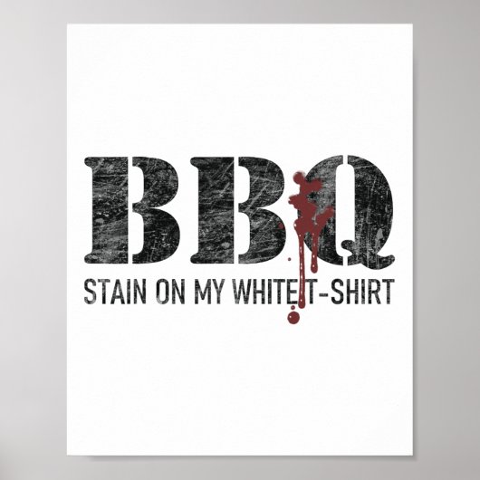 Byrbecue vlek op mijn witte 2 poster (Voorkant)