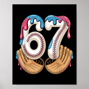 Bysebyll 67 - Ijs druppel 67 Meme Grappige Speler Poster