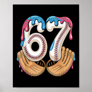 Bysebyll 67 - Ijsdruppel 67 Meme Grappige Speler Poster