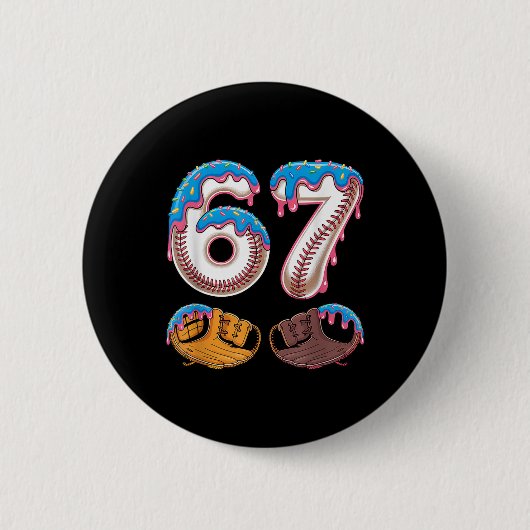 Bysebyll 67 - Ijsdruppel 67 Meme Grappige Speler  Ronde Button 5,7 Cm (Voorkant)