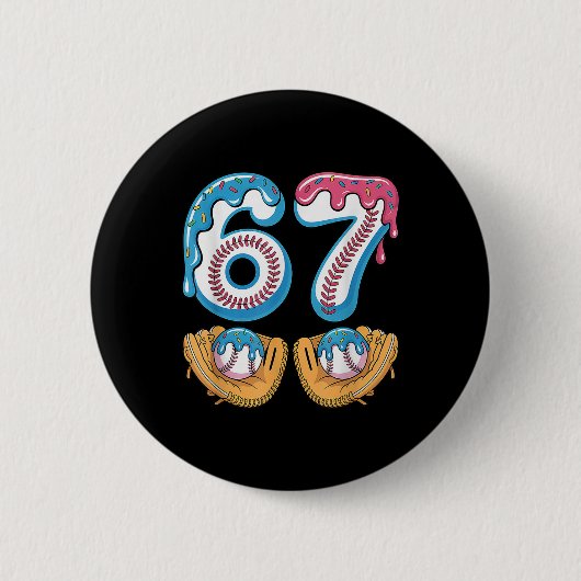 Bysebyll 67 - Ijsdruppel 67 Meme Grappige Speler Ronde Button 5,7 Cm (Voorkant)