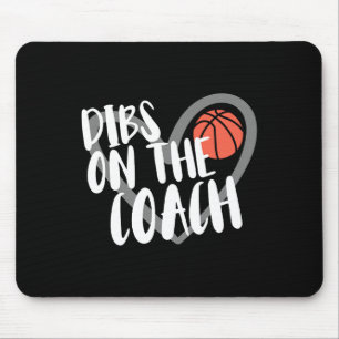 Bysketbyll vrouw coach vrouw Dibs op de coach Muismat