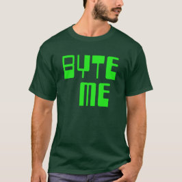 Byte Me T-shirt