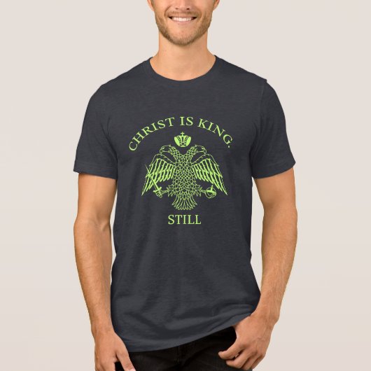 Byzantine Eagle Christ Is King Still Tee Tri-Blend Shirt (Voorkant)