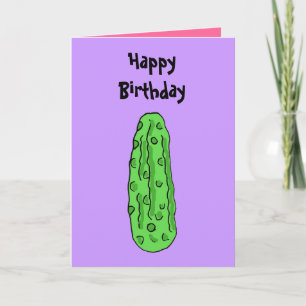 BZ- Funny Pickle Birthday-kaart Kaart