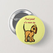 BZ- Proud-ouderschap van een afsleephondenknop Ronde Button 5,7 Cm (Voorkant /achterkant)