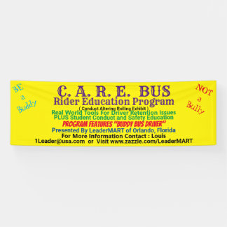 C.A.R.E. BUS Rider Education Program Show Banner