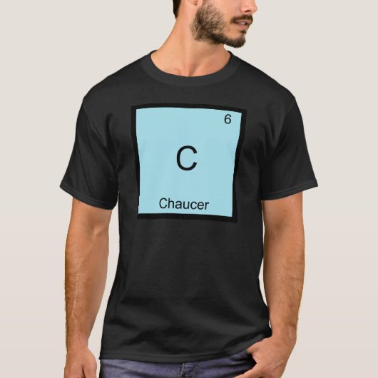 C - Chaucer Funny Chemistry Element Symbol T-Shirt (Voorkant)