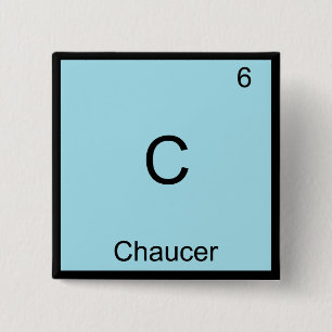 C - Chaucer Funny Chemistry Element Symbol T-Shirt Vierkante Button 5,1 Cm