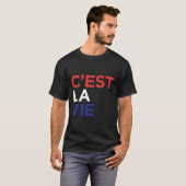 C Est La Vie French T-shirt (Voorkant volledig)