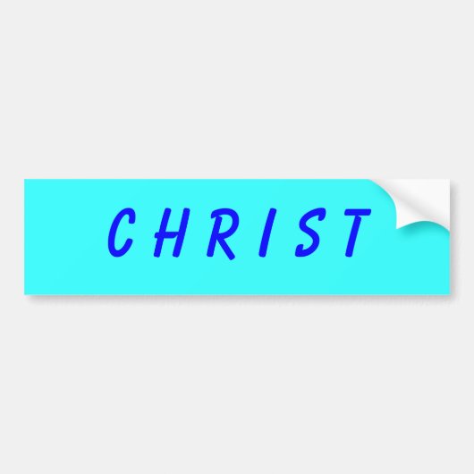 C H R I S T BUMPERSTICKER (Voorkant)